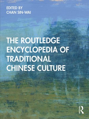cover image of The Routledge Encyclopedia of Traditional Chinese Culture